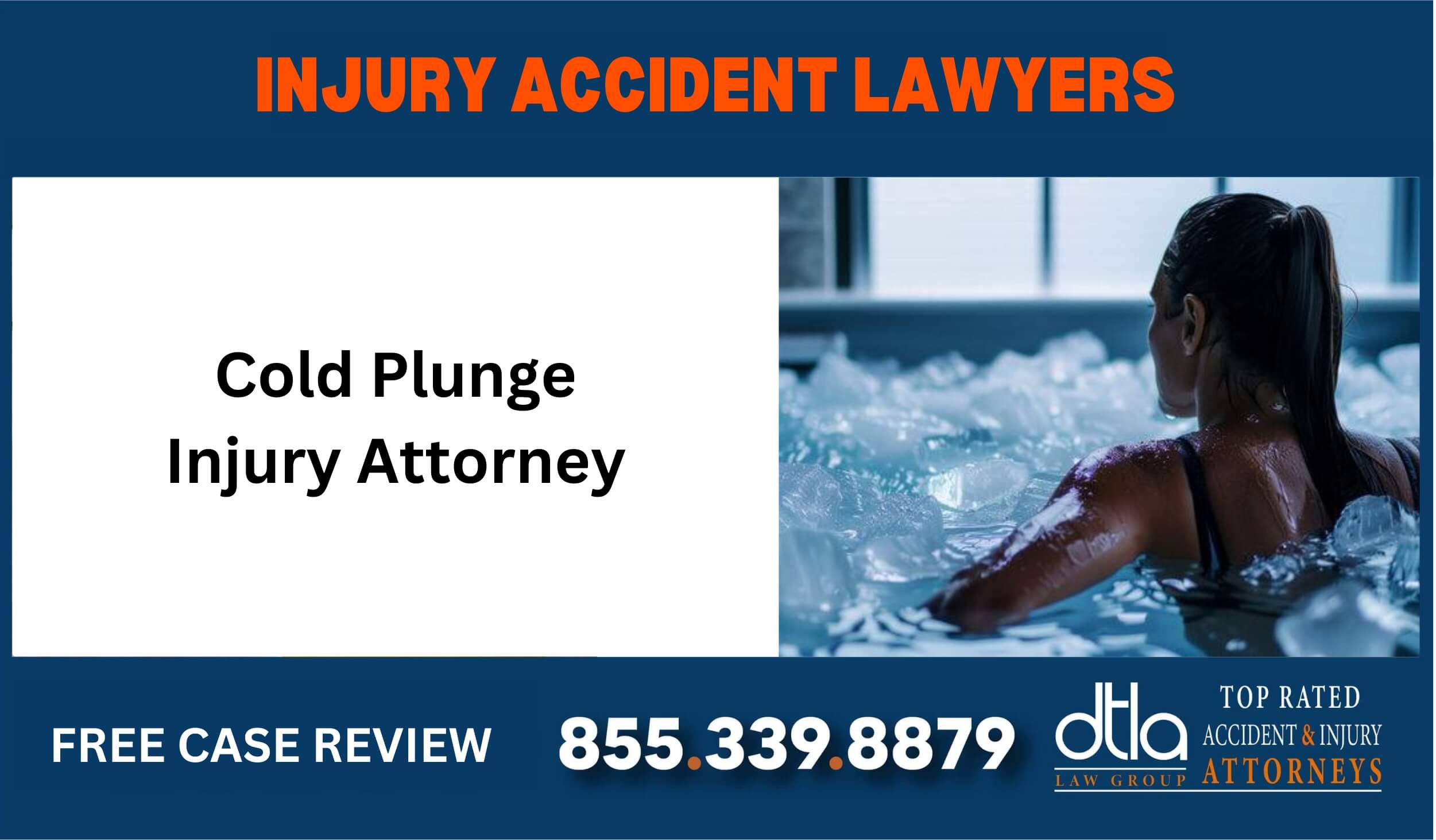 Cold Plunge Injury Attorney sue liable incident compensation lawyer