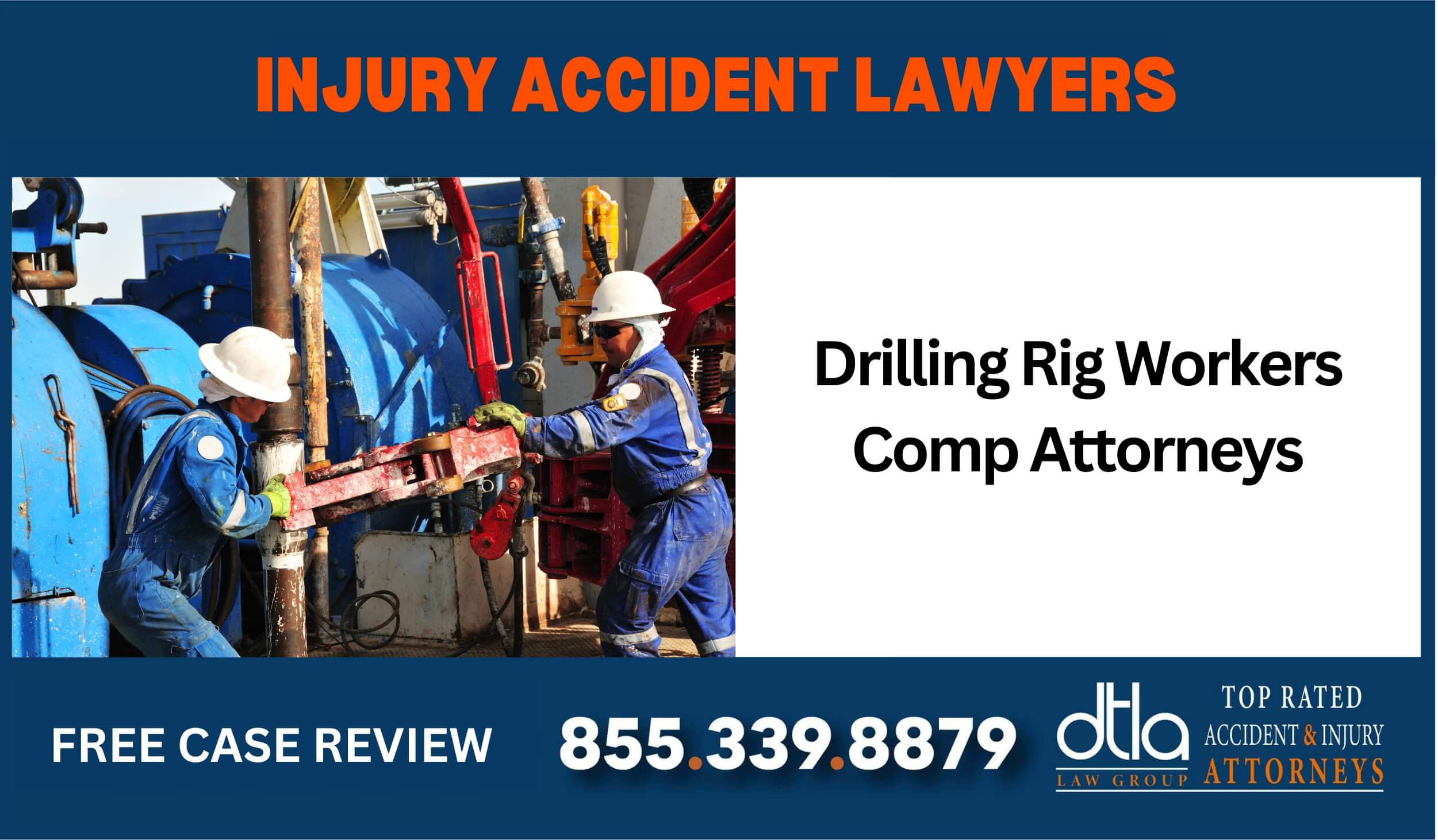 Drilling Rig Workers Comp Attorneys lawyer sue compensation incident liability