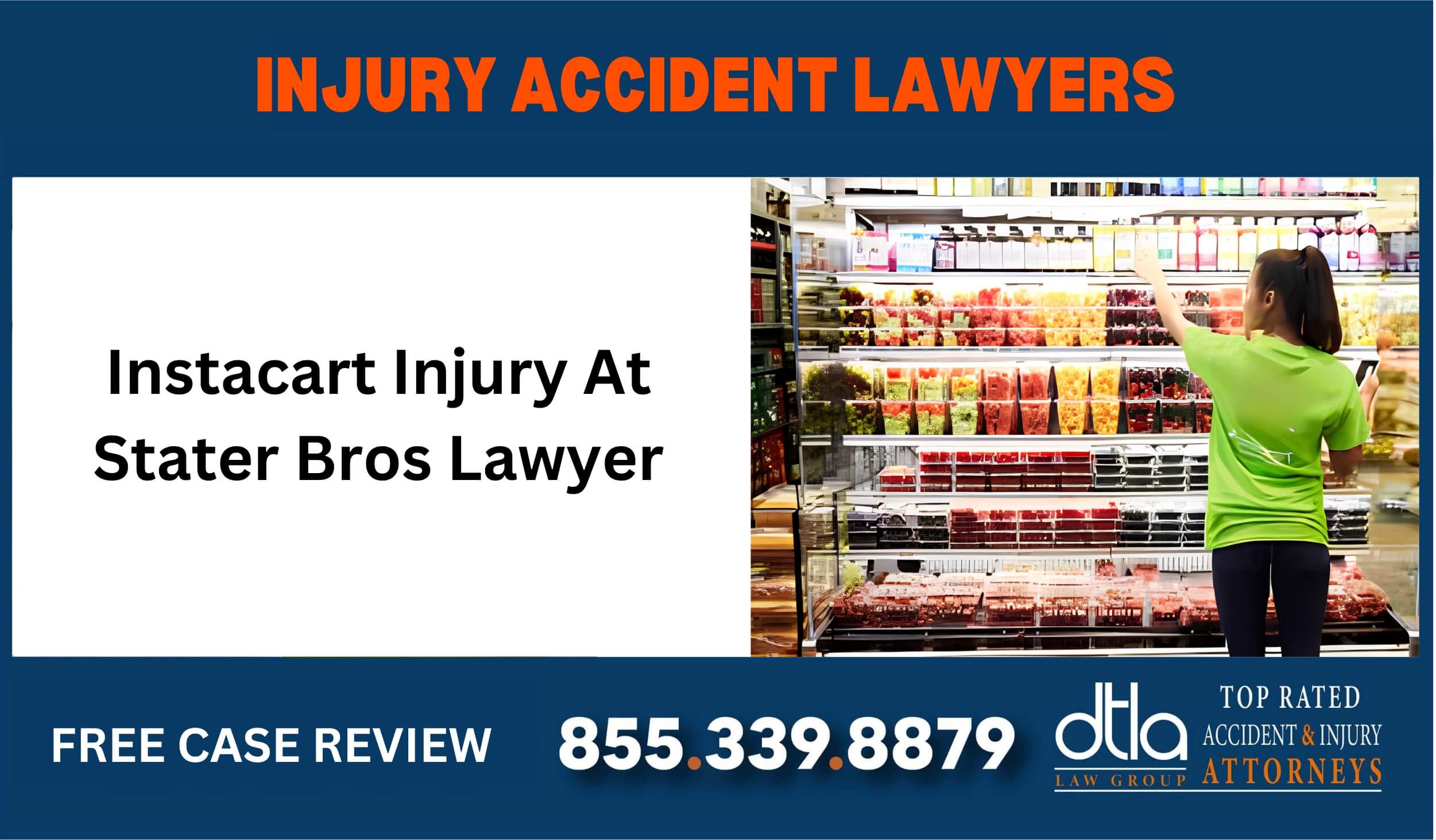 Instacart Injury At Stater Bros Lawyer attorney compenastion lawsuit sue