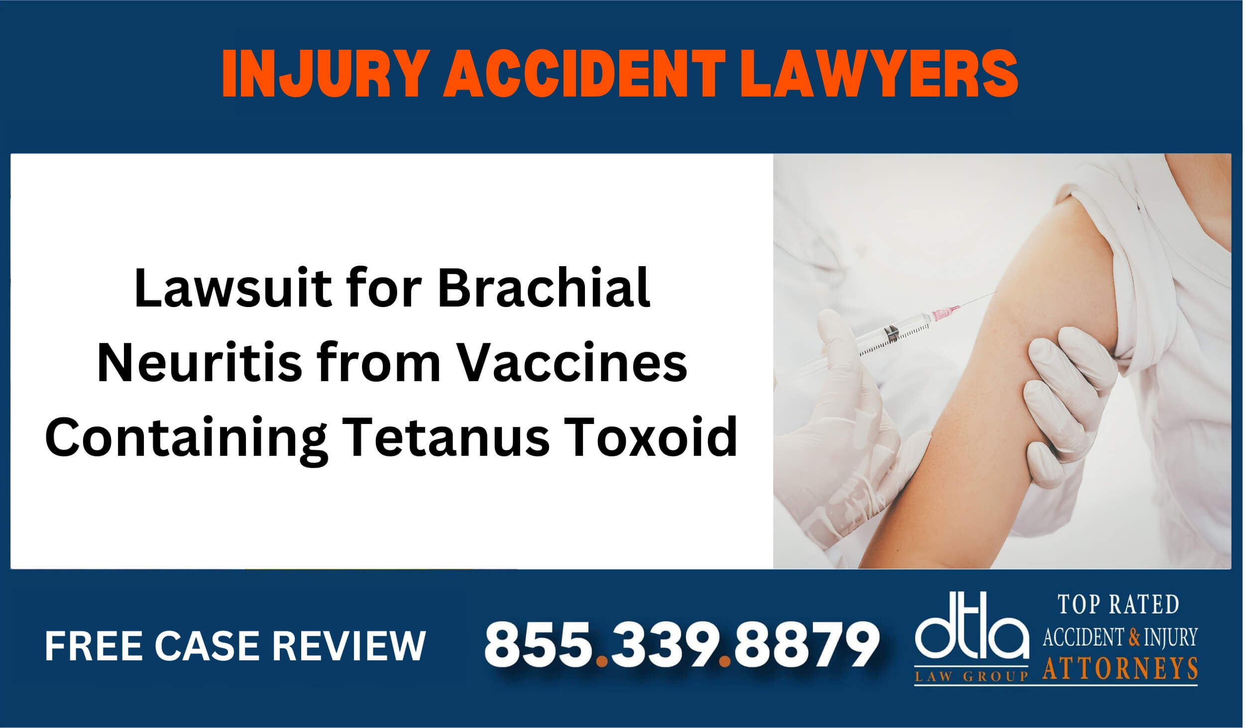 Lawsuit for Brachial Neuritis from Vaccines Containing Tetanus Toxoid lawyer attorney sue compensation incident