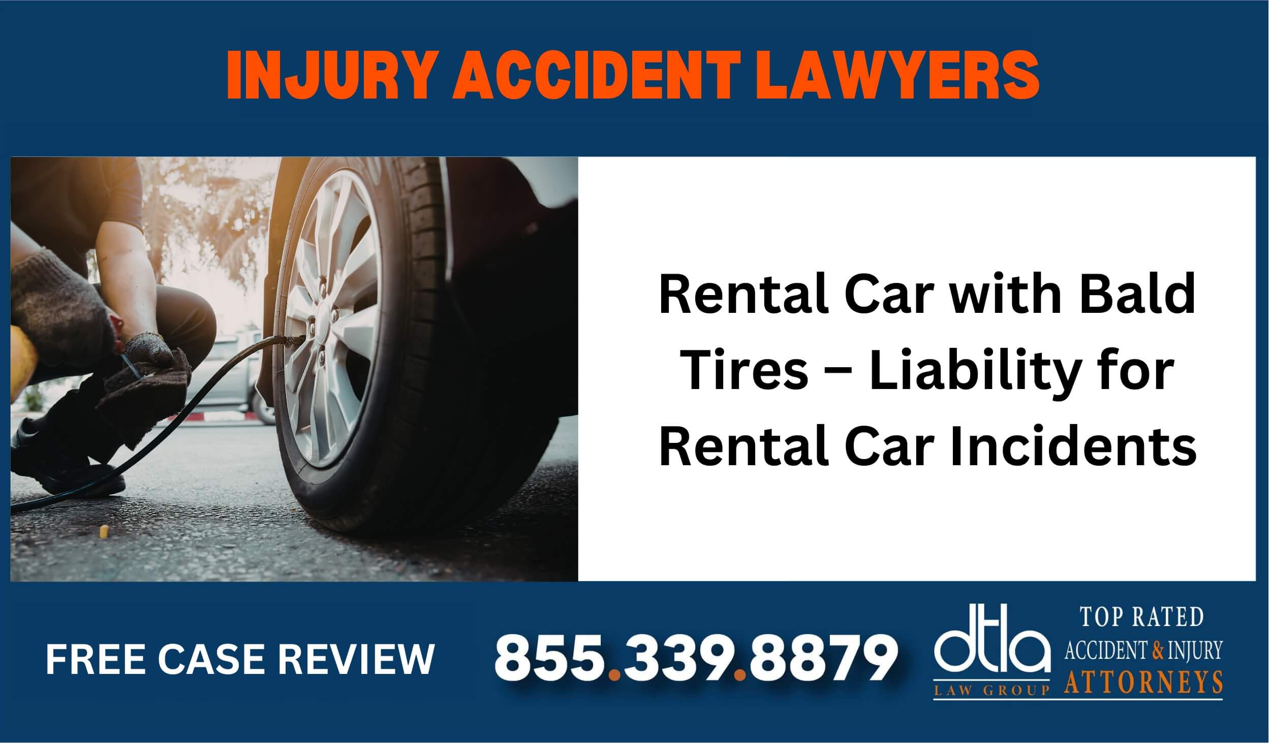 Rental Car with Bald Tires Liability for Rental Car Incidents sue lawyer liable compensation incident liability attorney