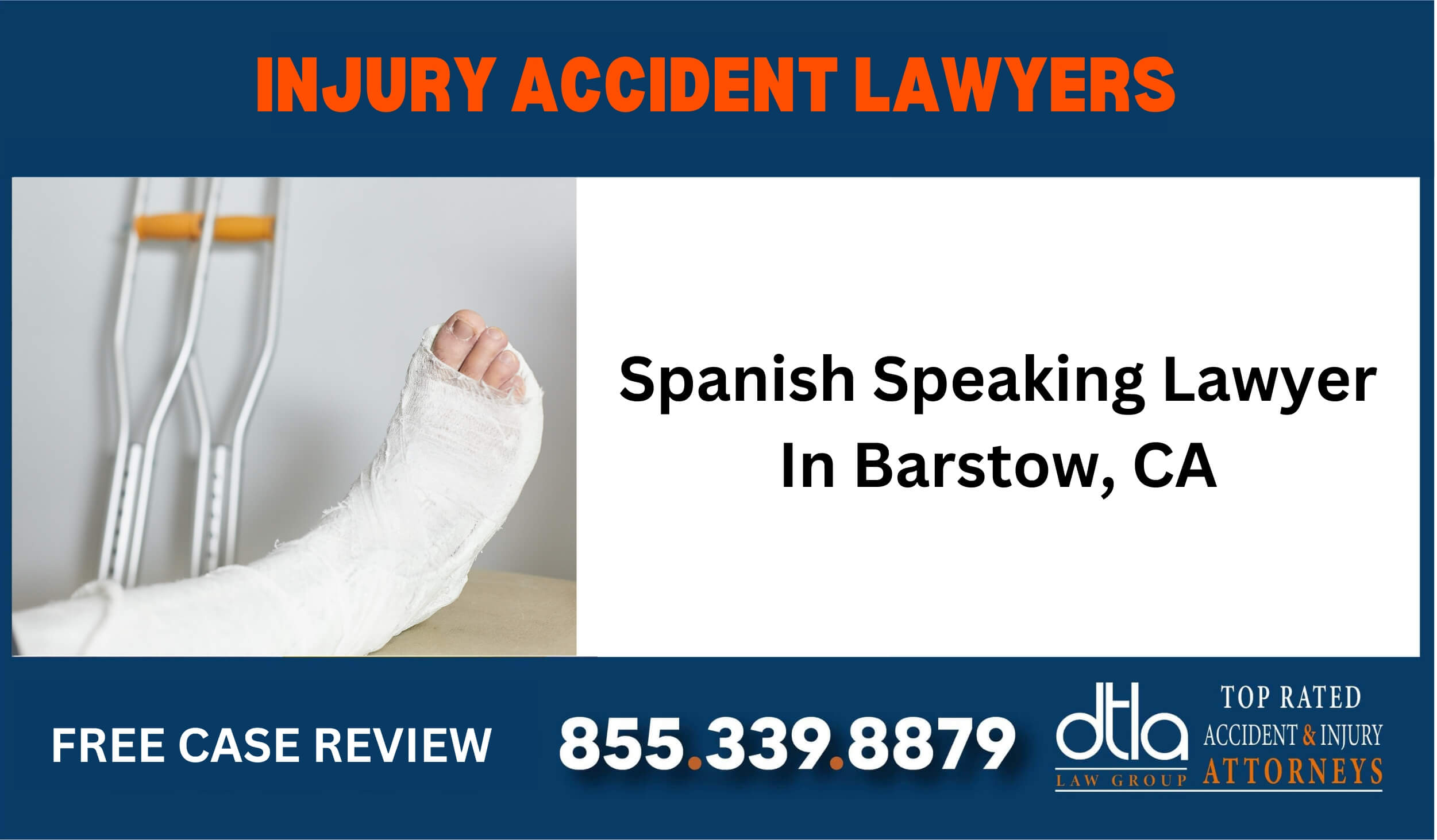 Spanish Speaking Lawyer In Barstow sue liable incident attorney compensation