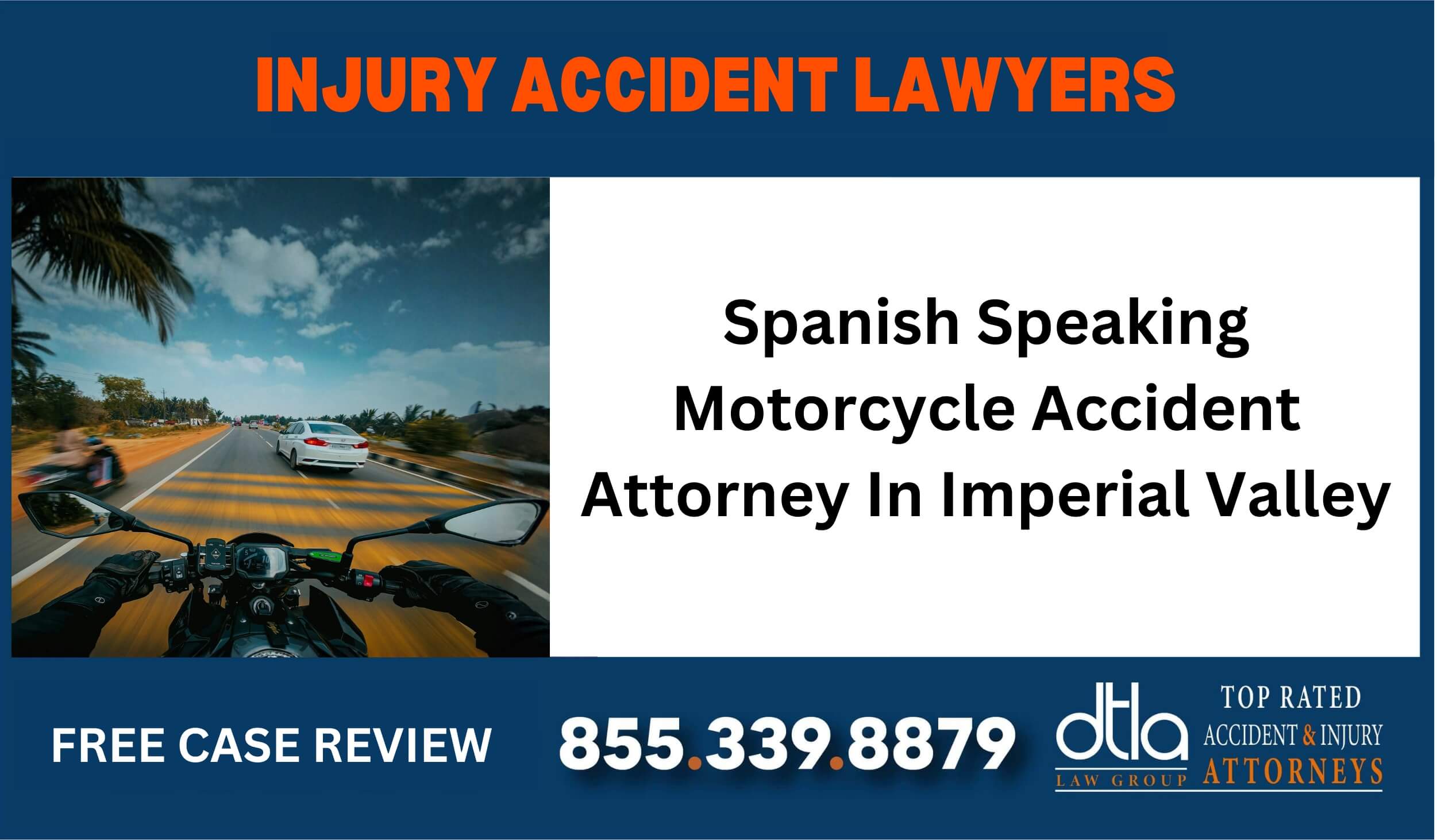 Spanish Speaking Motorcycle Accident Attorney In Imperial Valley lawyer sue compensation incident