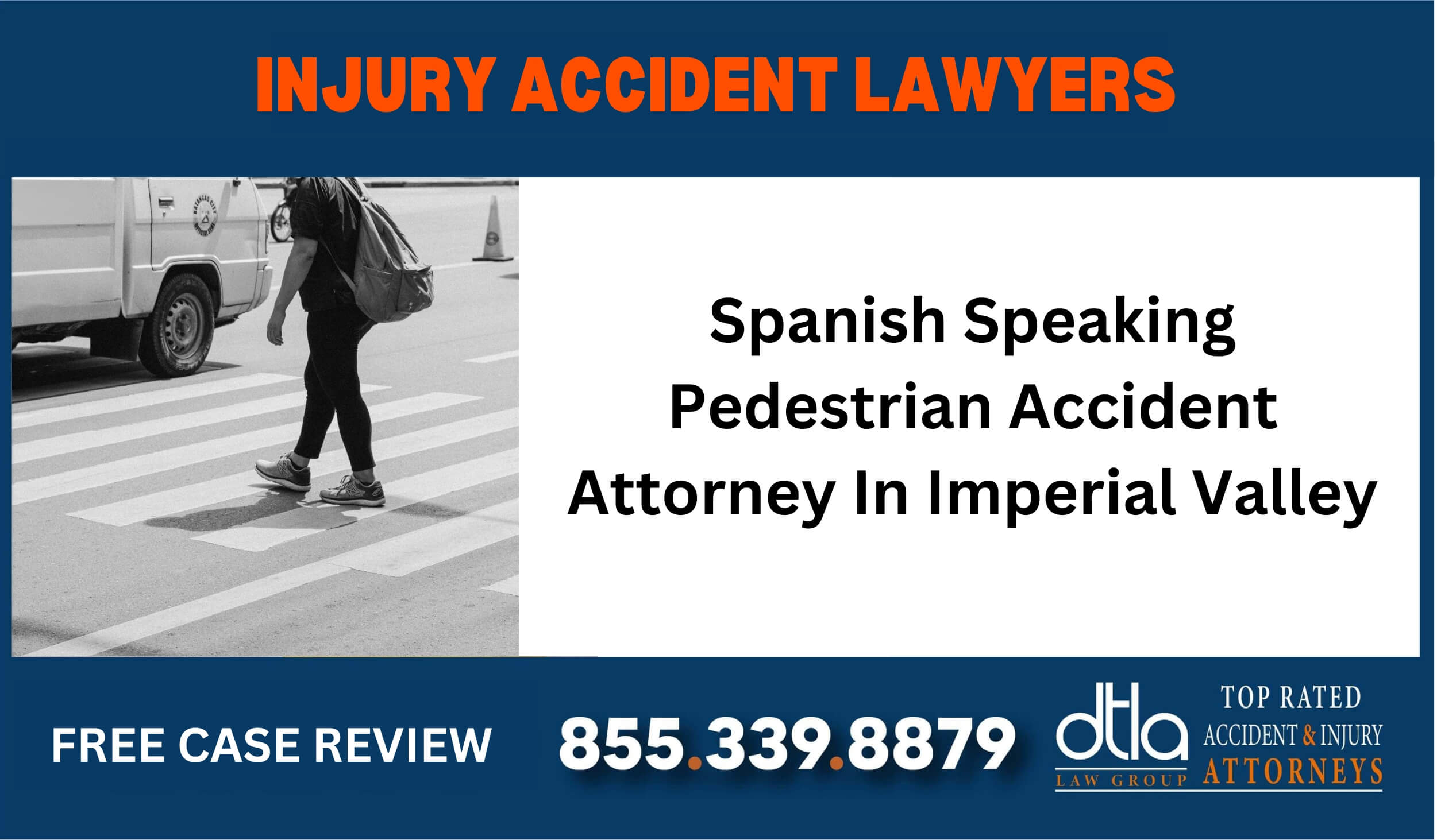 Spanish Speaking Pedestrian Accident Attorney In Imperial Valley sue liable incident