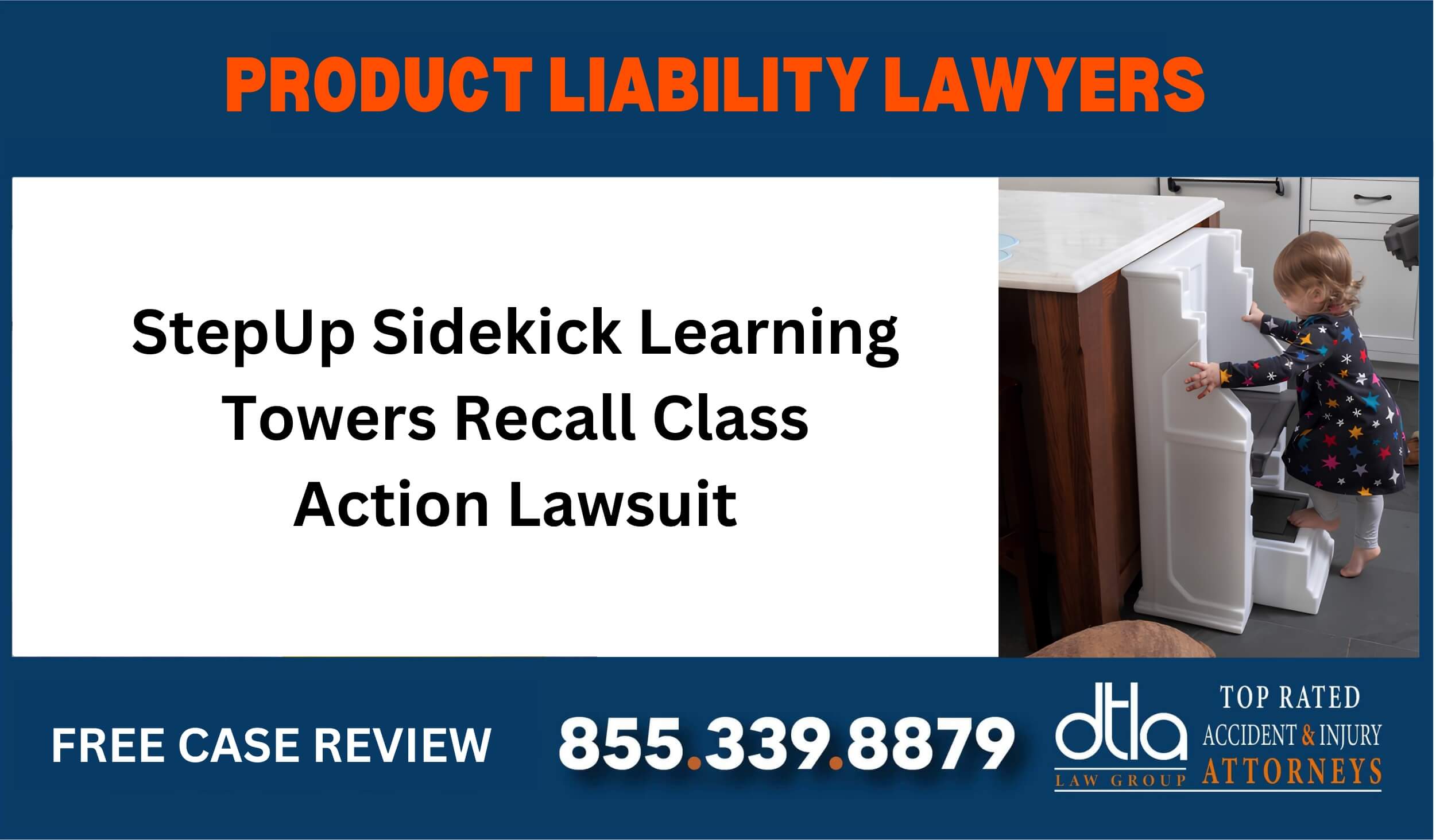 StepUp Sidekick Learning Towers Recall Class Action Lawsuit lawyer product liability incident compensation