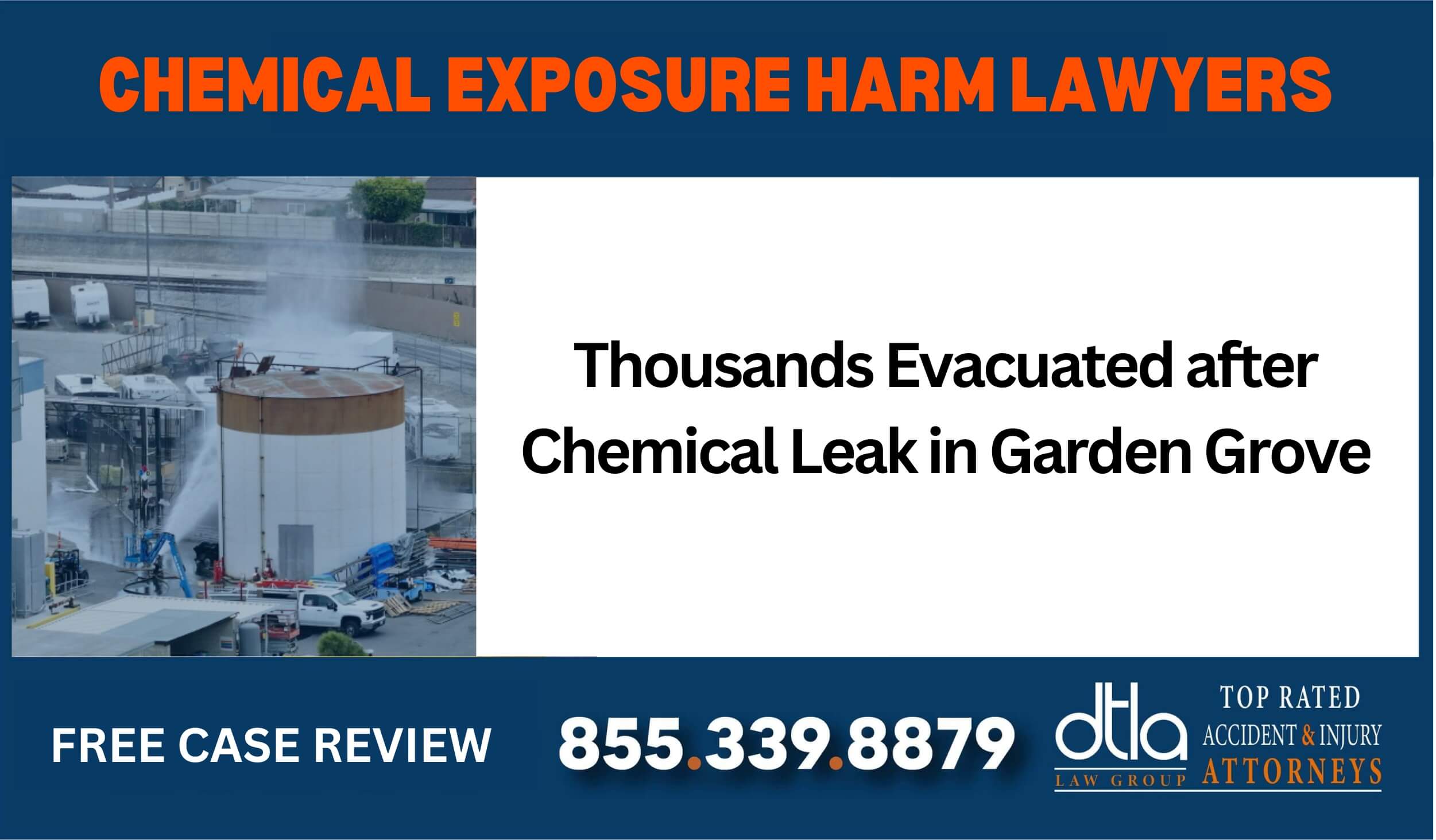 Thousands Evacuated after Chemical Leak in Garden Grove chemical exposure harm lawyer attorney compensation incident